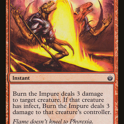Burn the Impure [Mirrodin Besieged]