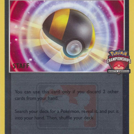 Ultra Ball (150/172) (2022 North America Championships Staff) [League & Championship Cards]
