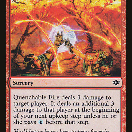 Quenchable Fire [Conflux]