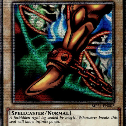 Right Leg of the Forbidden One [MP24-EN002] Quarter Century Secret Rare