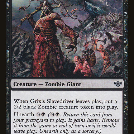 Grixis Slavedriver [Conflux]