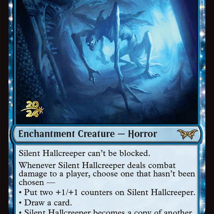 Silent Hallcreeper [Duskmourn: House of Horror Prerelease Promos]