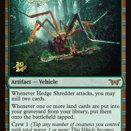 Hedge Shredder [Duskmourn: House of Horror Prerelease Promos]