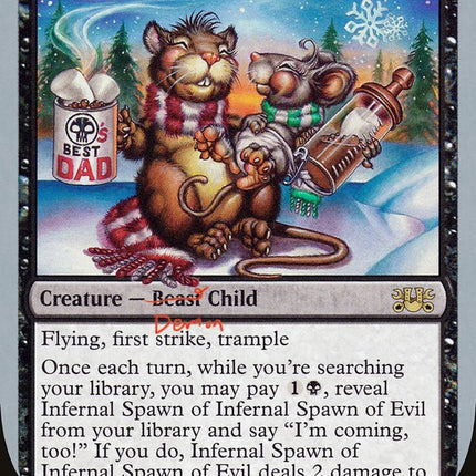 Infernal Spawn of Infernal Spawn of Evil [Unsanctioned]