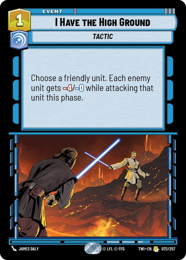 I Have The High Ground (072/257) (072/257) [Twilight of the Republic]