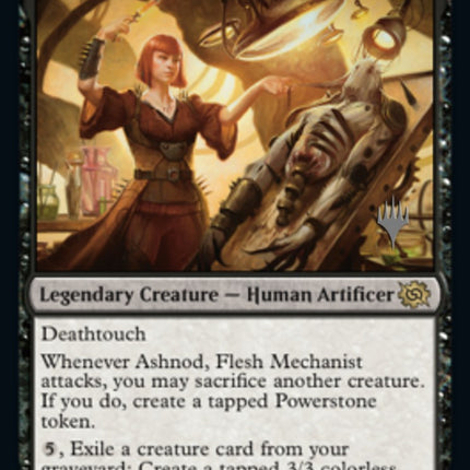 Ashnod, Flesh Mechanist (Promo Pack) [The Brothers' War Promos]