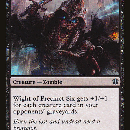 Wight of Precinct Six [Commander 2013]