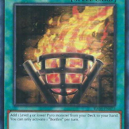 Bonfire [RA03-EN073] Super Rare