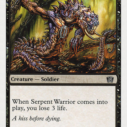 Serpent Warrior [Eighth Edition]