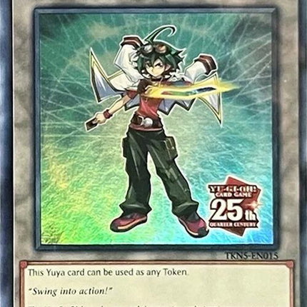 Token: Yuya [TKN5-EN015] Super Rare