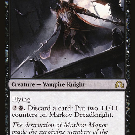 Markov Dreadknight [Shadows over Innistrad]