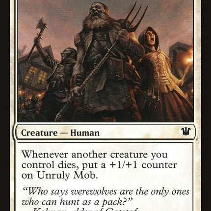 Unruly Mob [Innistrad]