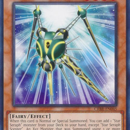 Star Seraph Scepter [CRBR-EN045] Rare