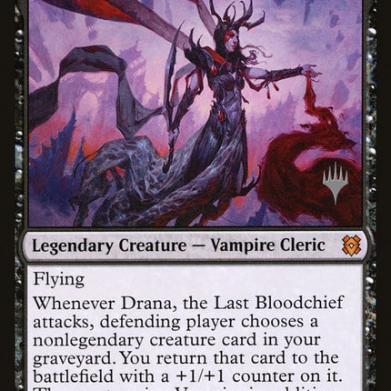 Drana, the Last Bloodchief (Promo Pack) [Zendikar Rising Promos]