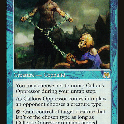 Callous Oppressor [Onslaught]