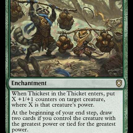Thickest in the Thicket [Bloomburrow Commander]
