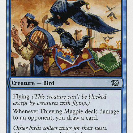 Thieving Magpie [Eighth Edition]
