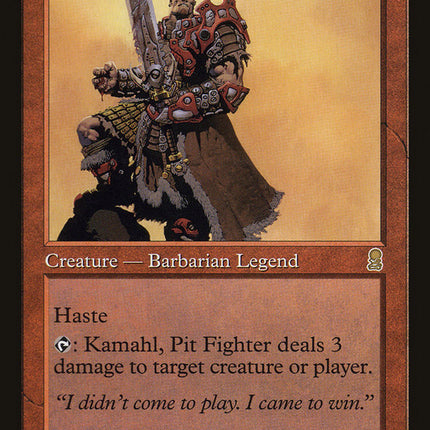 Kamahl, Pit Fighter [Odyssey]