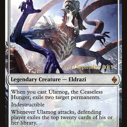 Ulamog, the Ceaseless Hunger [Battle for Zendikar Prerelease Promos]