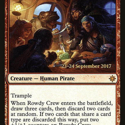 Rowdy Crew [Ixalan Prerelease Promos]