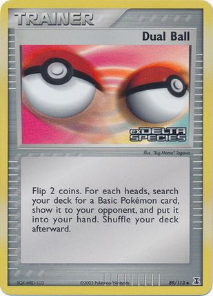 Dual Ball (89/113) (Stamped) [EX: Delta Species]