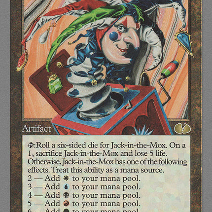 Jack-in-the-Mox [Unglued]