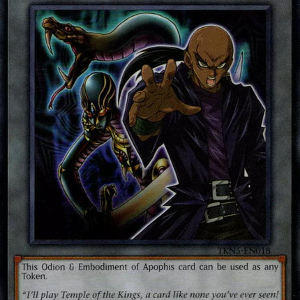 Token (Odion & Embodiment of Apophis) [TKN5-EN018] Super Rare