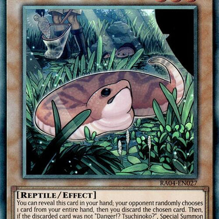 Danger!? Tsuchinoko? [RA04-EN027] Prismatic Ultimate Rare