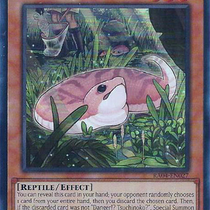 Danger!? Tsuchinoko? [RA04-EN027] Ultra Rare