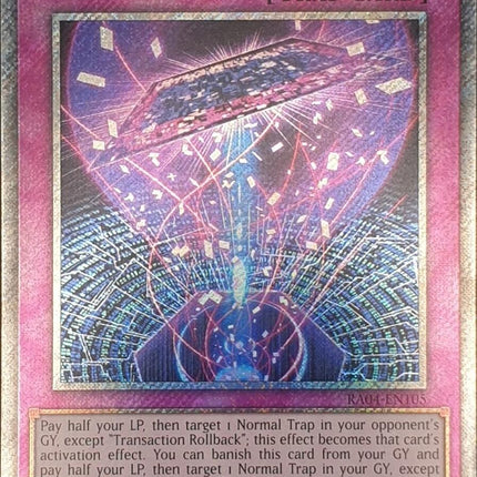 Transaction Rollback [RA04-EN105] Platinum Secret Rare