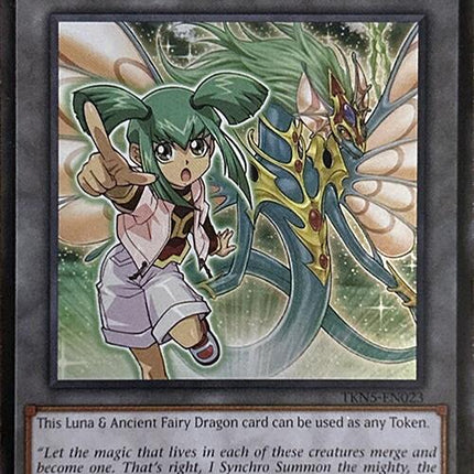Token (Luna & Ancient Fairy Dragon) [TKN5-EN023] Super Rare