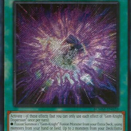 Gem-Knight Dispersion [BLMM-EN023] Secret Rare
