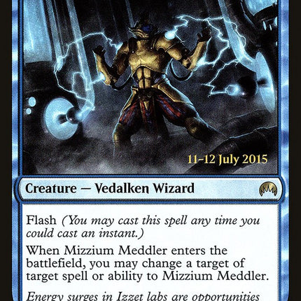 Mizzium Meddler [Magic Origins Prerelease Promos]