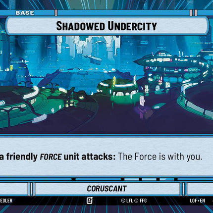 Shadowed Undercity // Force (285 // t06) (Hyperspace) (285 // T06) [Legends of the Force]