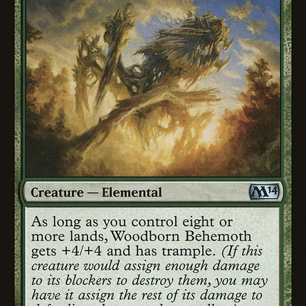 Woodborn Behemoth [Magic 2014]