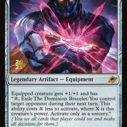 The Dominion Bracelet [Edge of Eternities Prerelease Promos]