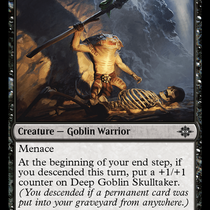 Deep Goblin Skulltaker [The Lost Caverns of Ixalan]