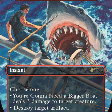 You're Gonna Need a Bigger Boat - Abrade [Secret Lair Drop Series]