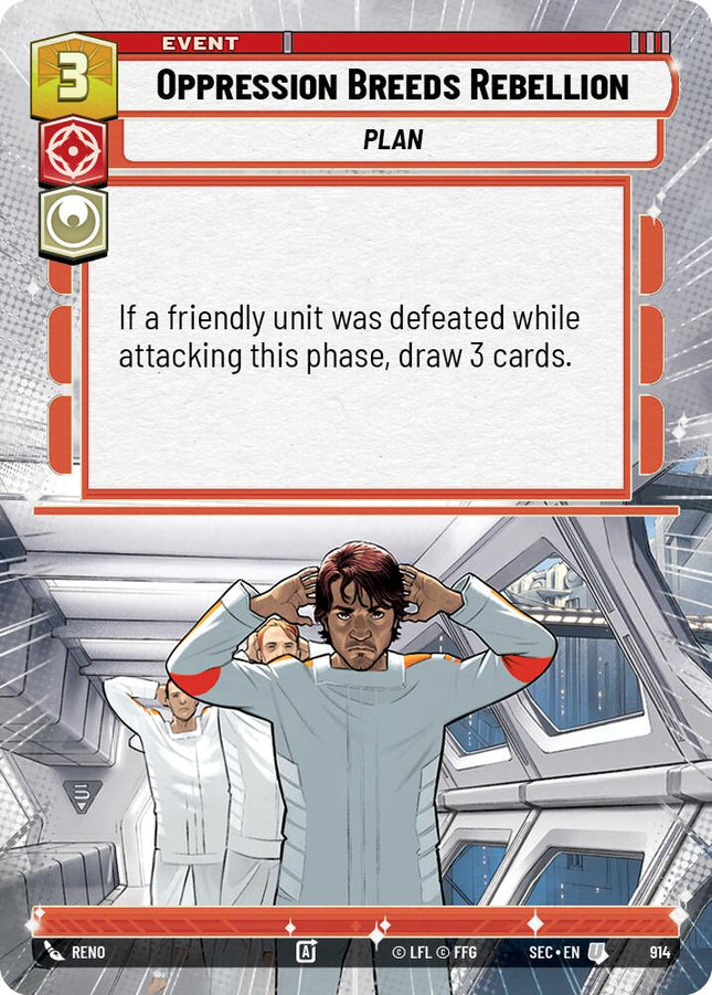Oppression Breeds Rebellion (914) (Hyperspace Foil) (914) [Secrets of Power]