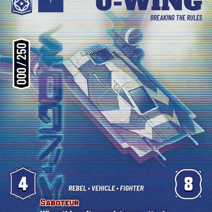 Saw Gerrera's U-Wing - Breaking the Rules (Serialized) (1164) (1164) [Secrets of Power]