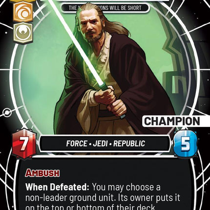 Qui-Gon Jinn - The Negotiations Will Be Short (Champion) (68) (68) [Sector and Regional Promos: Season 1]