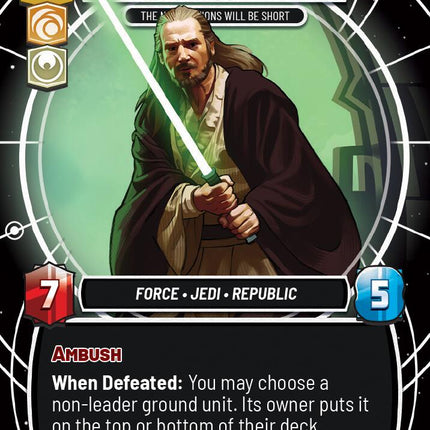 Qui-Gon Jinn - The Negotiations Will Be Short (64) (64) [Sector and Regional Promos: Season 1]