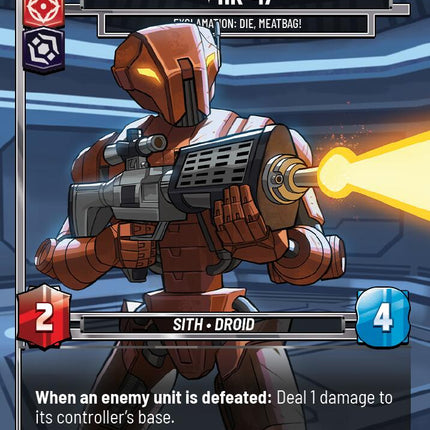 HK-47 - Exclamation: Die, Meatbag! (53) (53) [Sector and Regional Promos: Season 1]