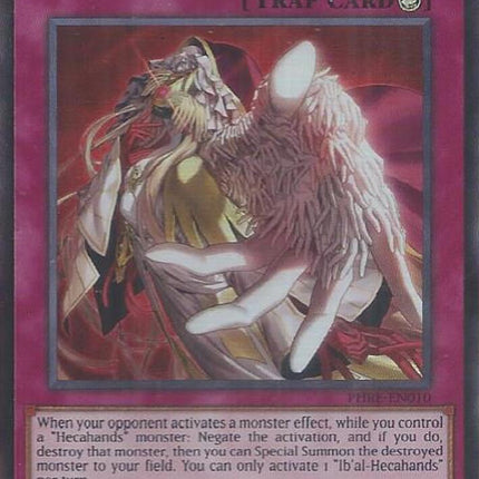 Ib'al-Hecahands (Super Rare) [PHRE-EN010] Super Rare