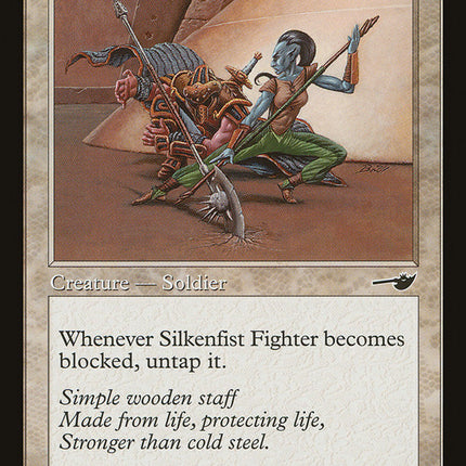 Silkenfist Fighter [Nemesis]