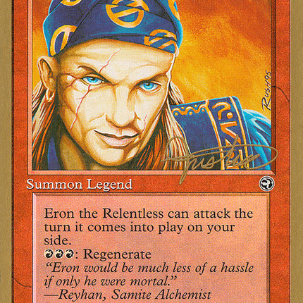 Eron the Relentless (Mark Justice) (SB) [Pro Tour Collector Set]