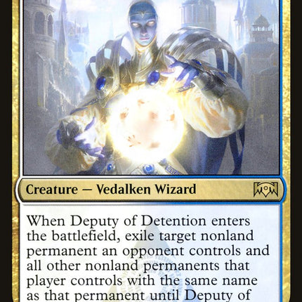 Deputy of Detention [Ravnica Allegiance]