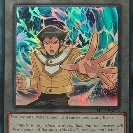 Token: Bastion & Water Dragon [TKN5-EN038] Super Rare