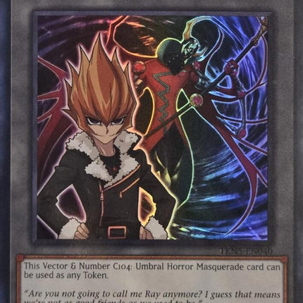 Token: Vector & Number C104: Umbral Horror Masquerade [TKN5-EN040] Super Rare
