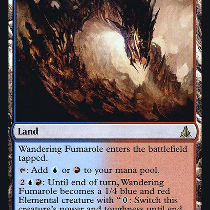 Wandering Fumarole [Secret Lair: Heads I Win, Tails You Lose]